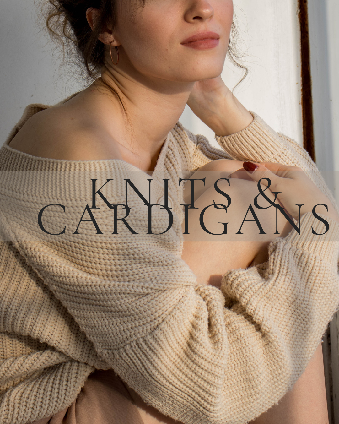 The Cozy Collection: Knits & Cardigans